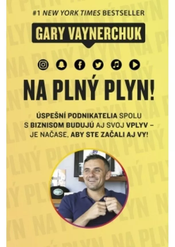 Gary Vaynerchuk - Na plný plyn