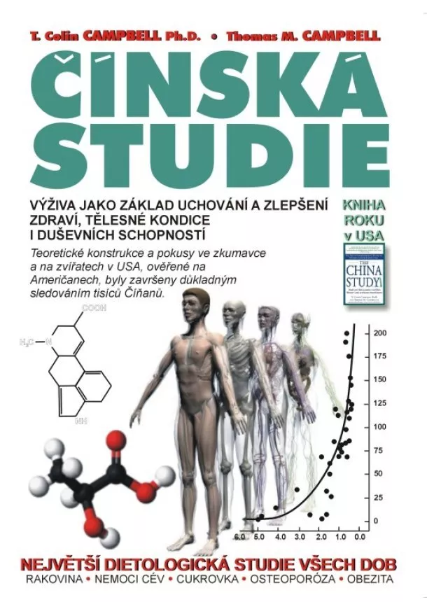 T. Colin Campbell, Thomas M. Campbell - Čínská studie - 6.české vydání