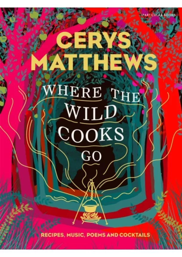 Cerys Matthews - Where the Wild Cooks Go