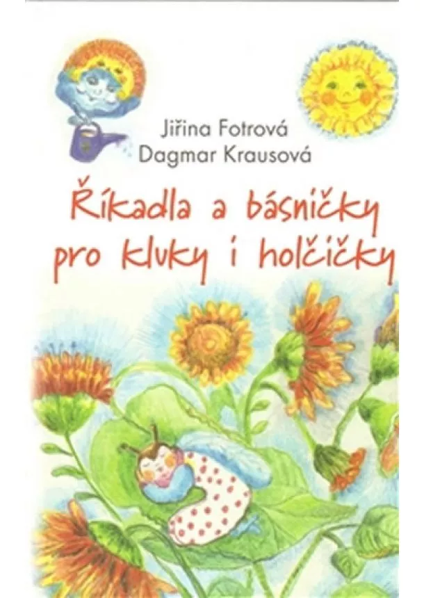 Jiřina Fotrová - Říkadla a básničky pro kluky a holčičky