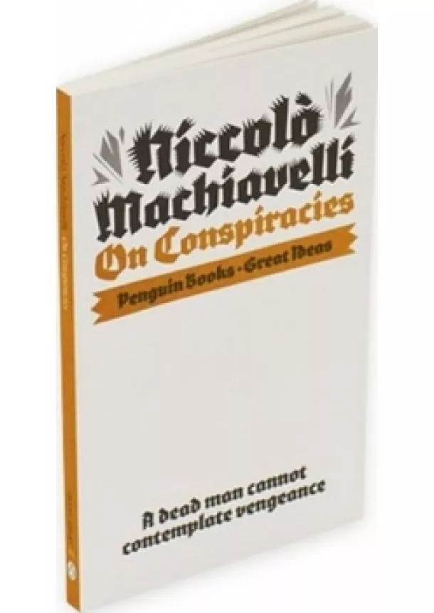 Machiavelli Niccolo - On Conspiracies