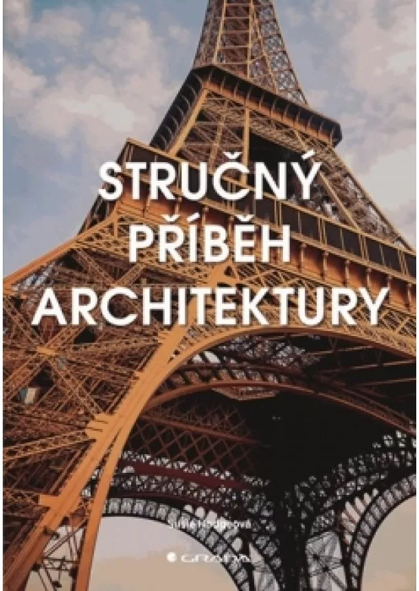 Susie Hodgeová - Stručný příběh architektury