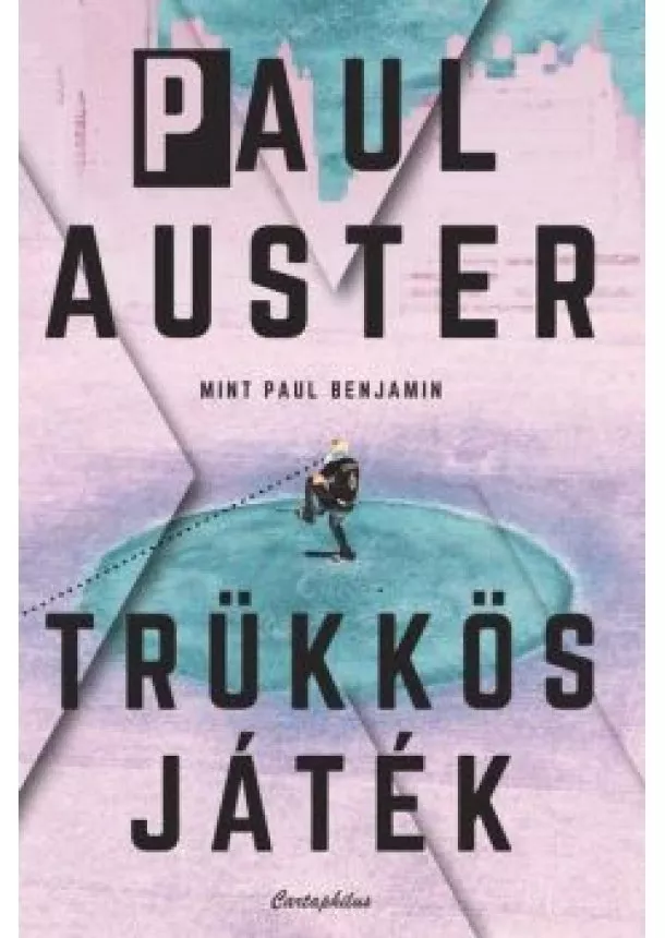 Paul Auster - Trükkös játék (új kiadás)