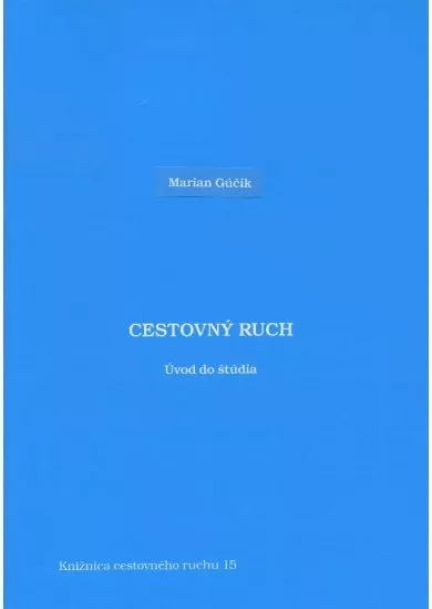 Cestovný ruch - úvod do štúdia