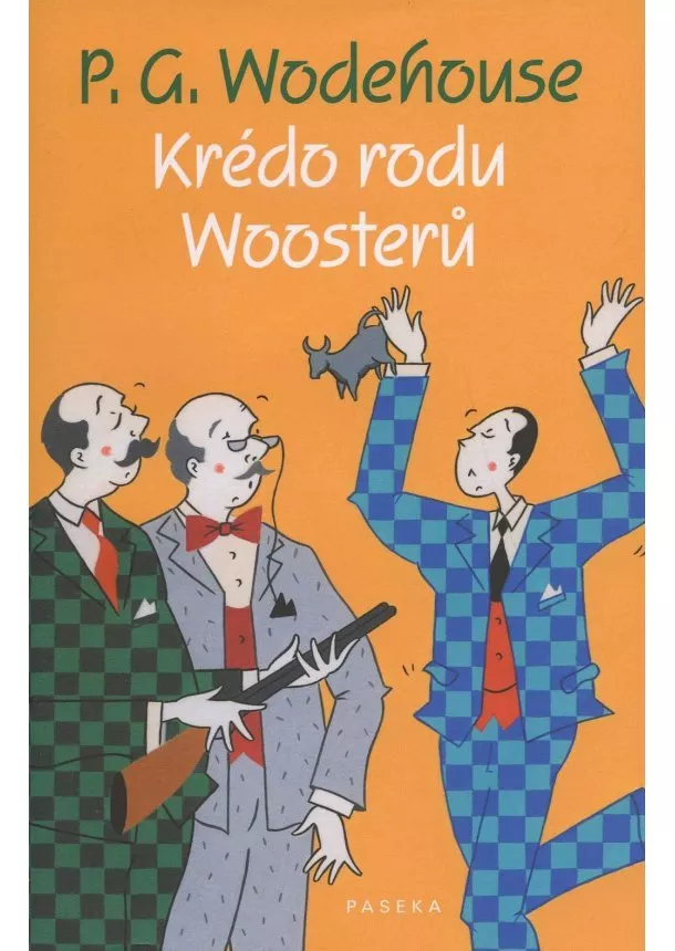 Pelham Grenville Wodehouse - Krédo rodu Woosterů