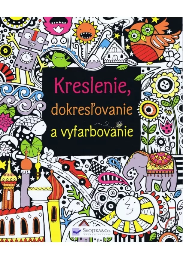 autor neuvedený - Kreslenie, dokresľovanie a vyfarbovanie