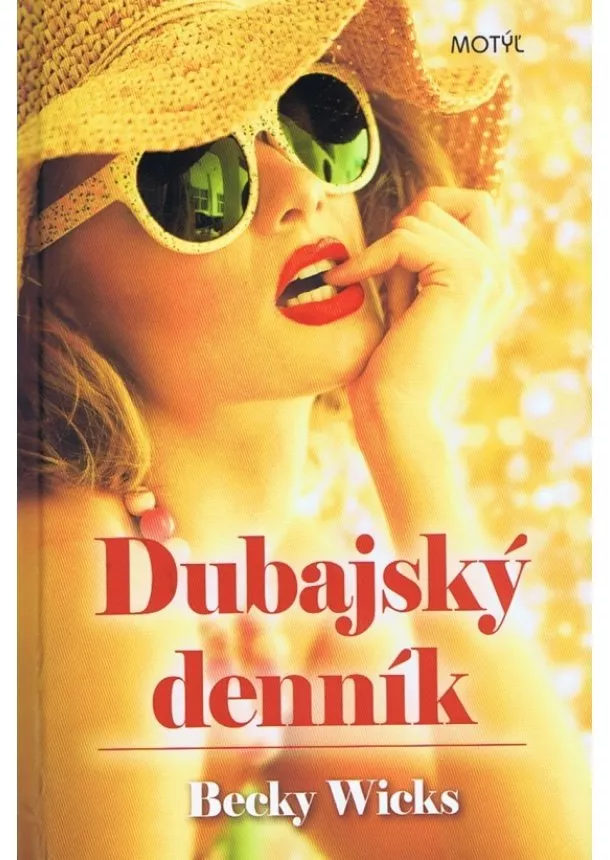 Becky Wicks - Dubajský denník