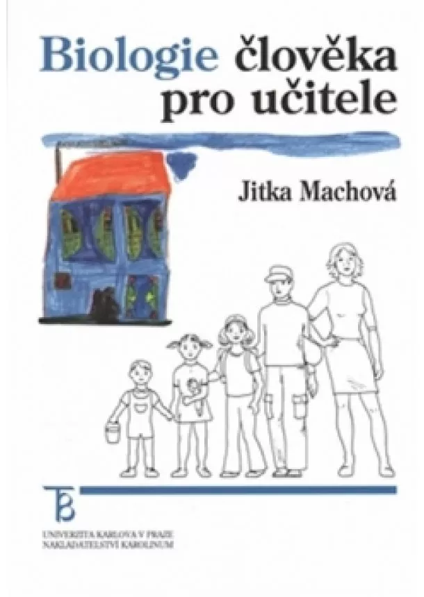 Jitka Machová - Biologie člověka pro učitele