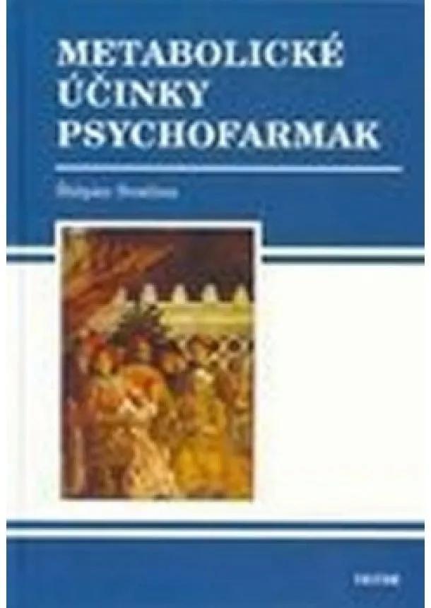 Štěpán Svačina - Metabolické účinky psychofarmak