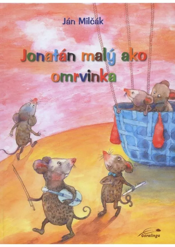 Ján Milčák  - Jonatán malý ako omrvinka