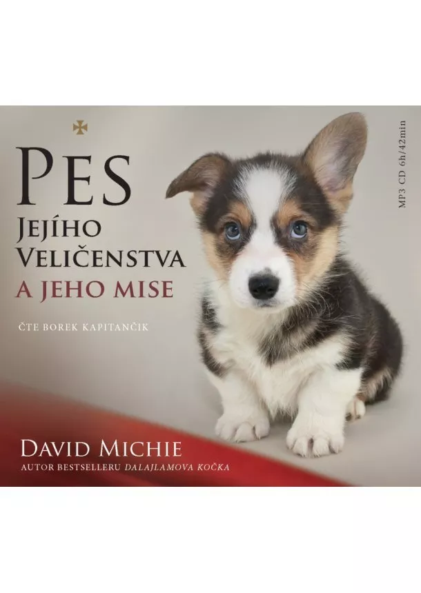 David Michie - Pes Jejího Veličenstva a jeho mise (1xaudio na cd - mp3)