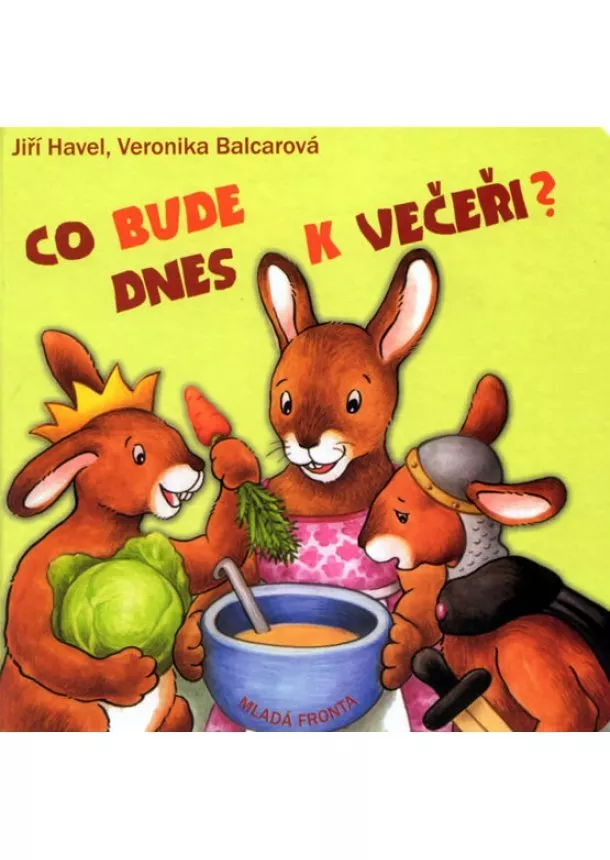 Veronika Balcarová - Co bude dnes k večeři?