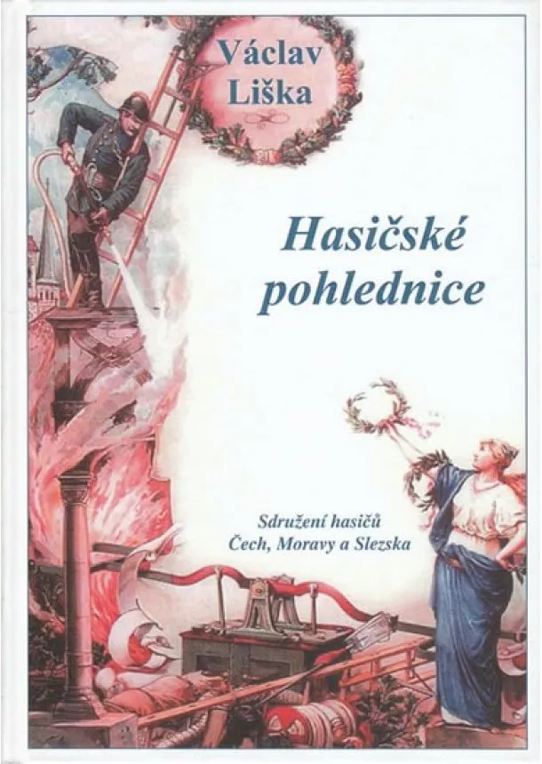 Václav Liška - Hasičské pohlednice