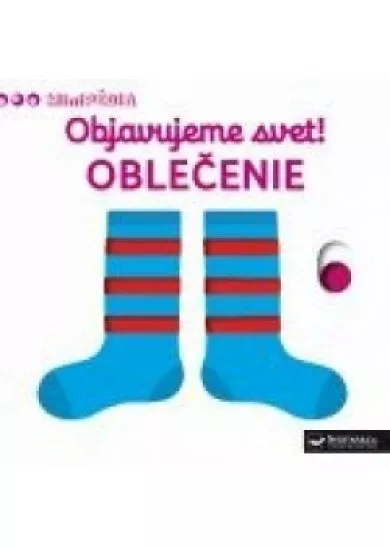 MiniPÉDIA – Objavujeme svet! Oblečenie