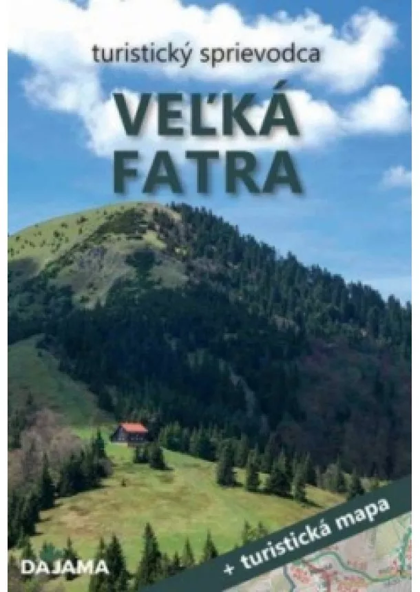 Peter Podolák - Veľká Fatra turistický sprievodca