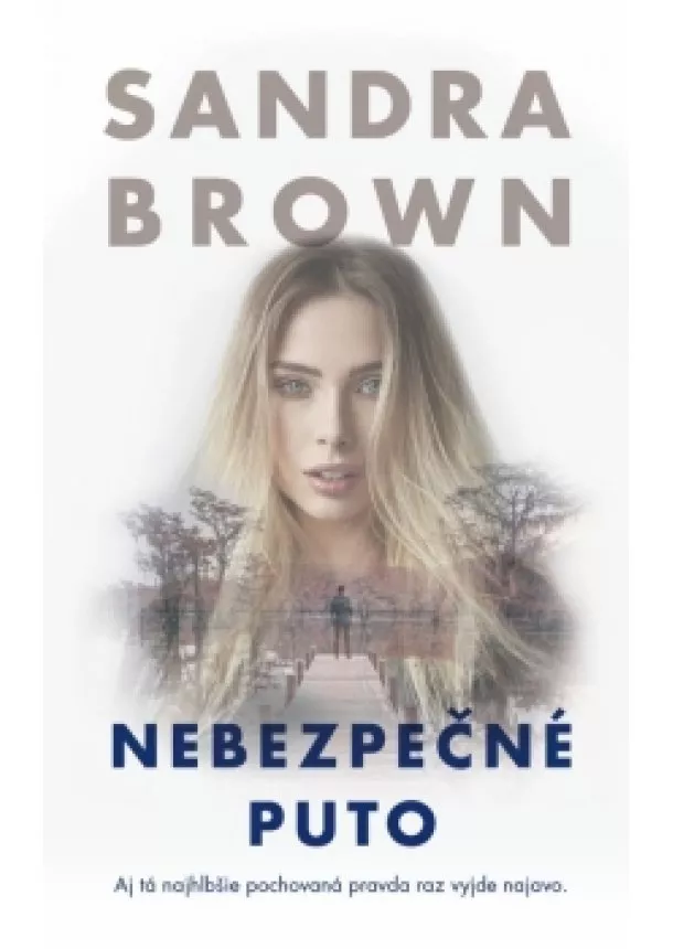 Sandra Brown - Nebezpečné puto