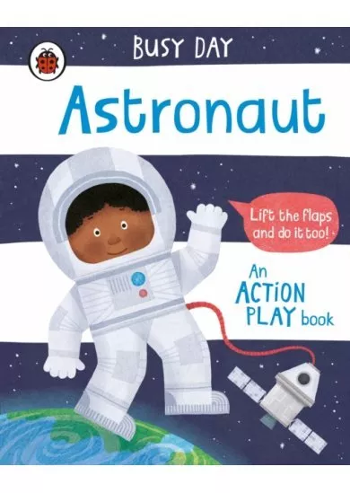 Busy Day: Astronaut