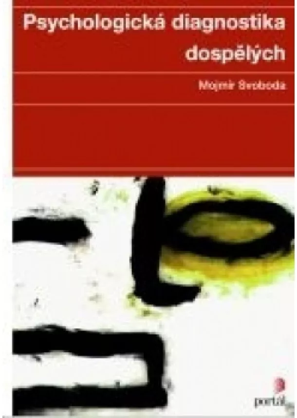 Mojmír Svoboda  - Psychologická diagnostika dospělých