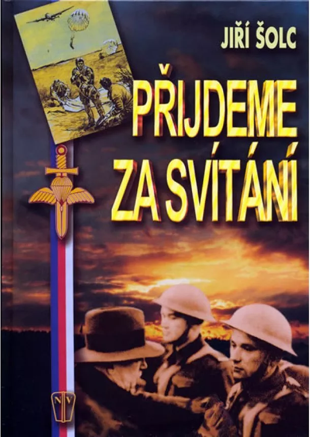 Šolc Jiří - Přijdeme za svítání