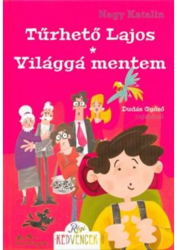 Nagy Katalin - Tűrhető lajos - Világgá mentem /Régi kedvencek