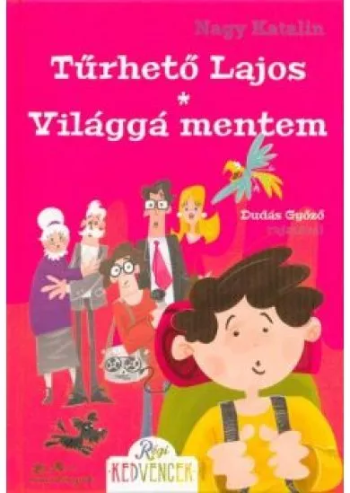 Tűrhető lajos - Világgá mentem /Régi kedvencek