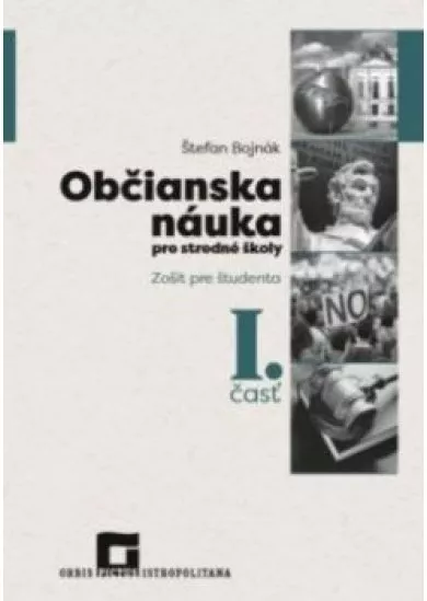 Občianska náuka pre SŠ  Zošit pre študenta 1. časť