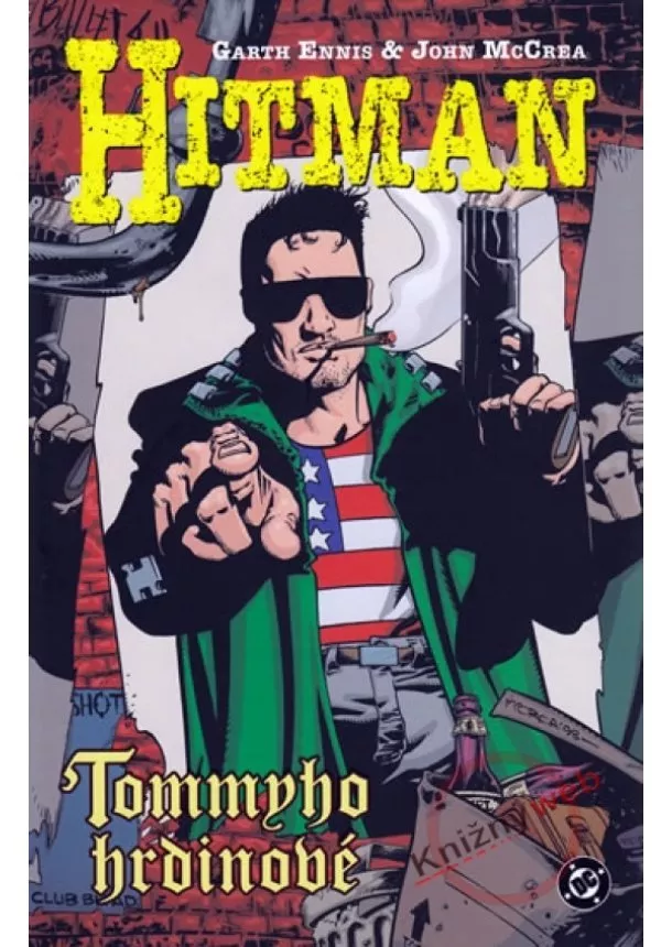 Garth Ennis, John McCrea - Hitman 5 - Tommyho hrdinové