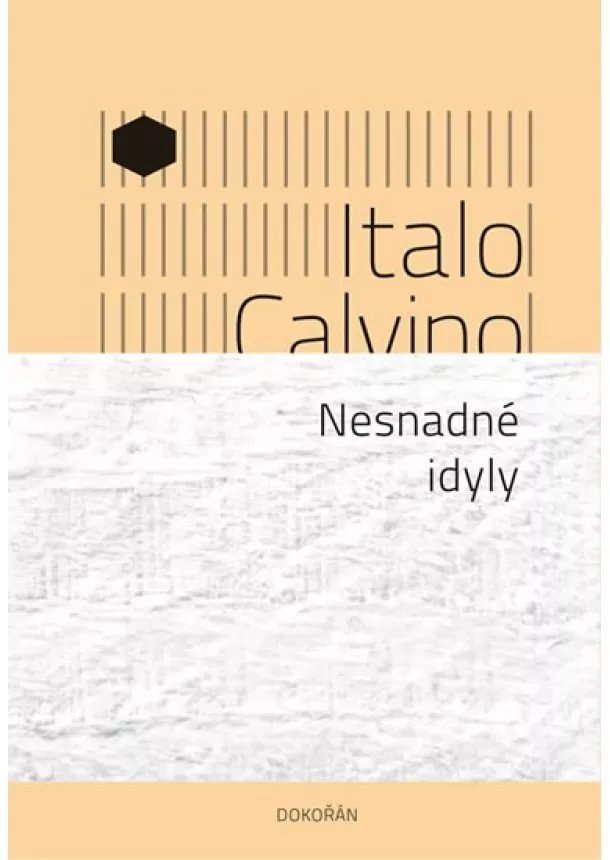 Italo Calvino - Nesnadné idyly