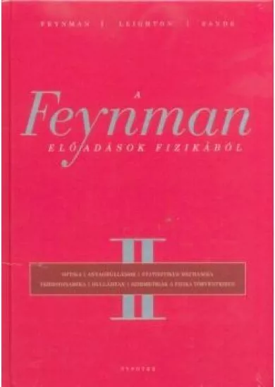 A Feynman-előadások fizikából II.