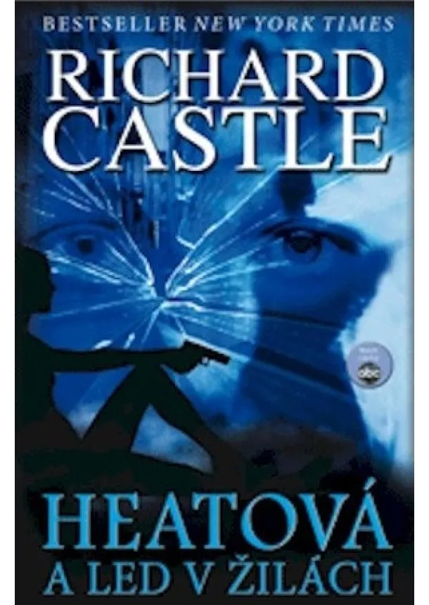 Richard Castle - Heatová a led v žilách