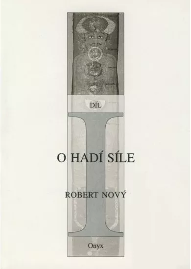 O hadí síle - Kniha první