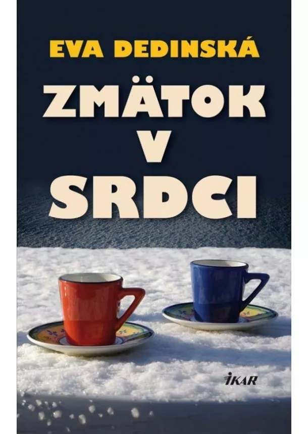 Eva Dedinská - Zmätok v srdci