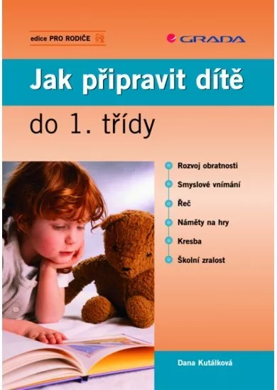 Jak připravit dítě do 1. třídy