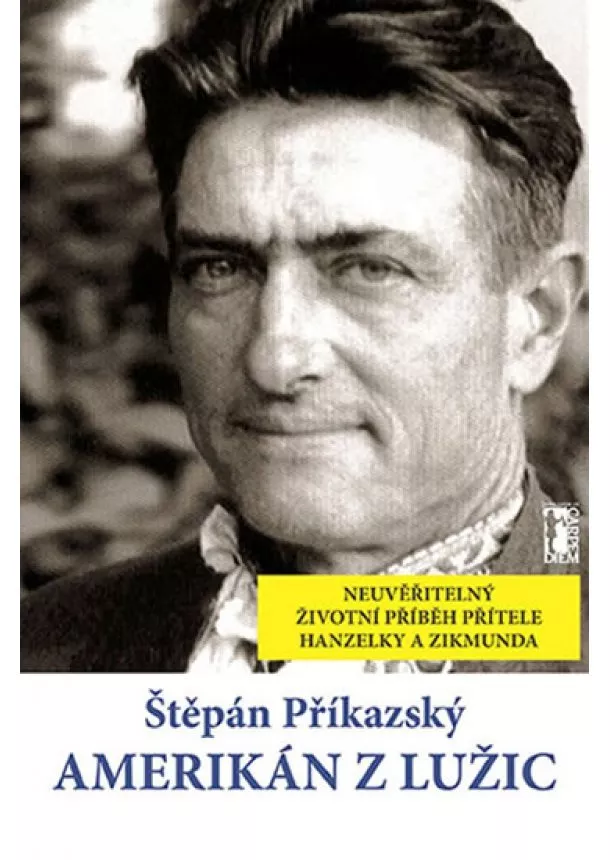 Štěpán Příkazský - Amerikán z Lužic