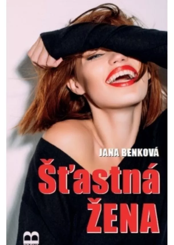 Jana Benková - Šťastná žena