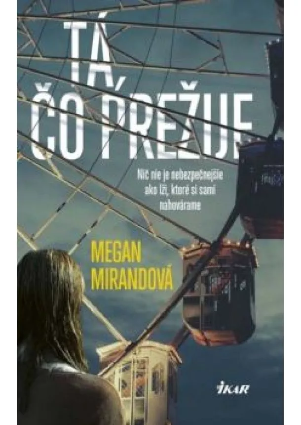 Megan Mirandová - Tá, čo prežije