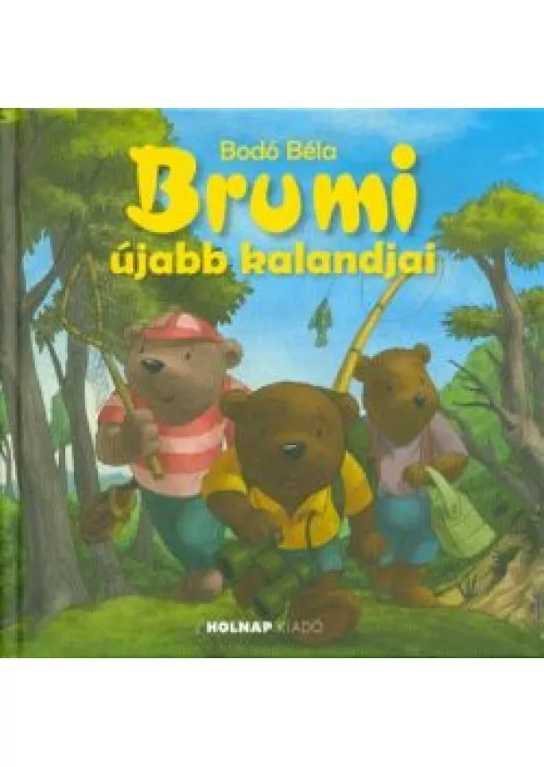 Bodó Béla - Brumi újabb kalandjai