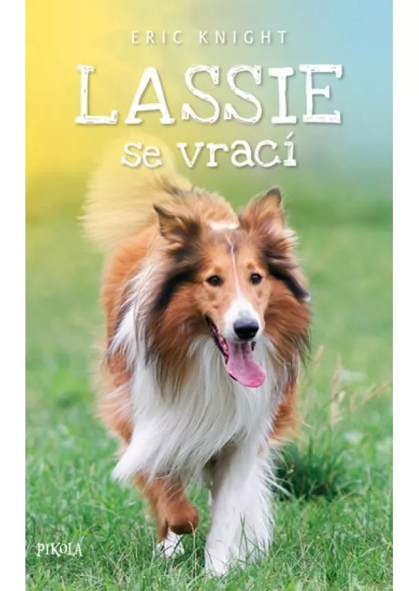 Eric Knight - Lassie se vrací