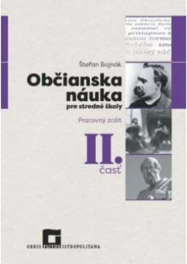 -13% Občianska náuka pre stredné školy 2. časť - Zošit pre študenta Štefan Bojnák - Občianska náuka pre SŠ -Zošit pre študenta 2. časť 