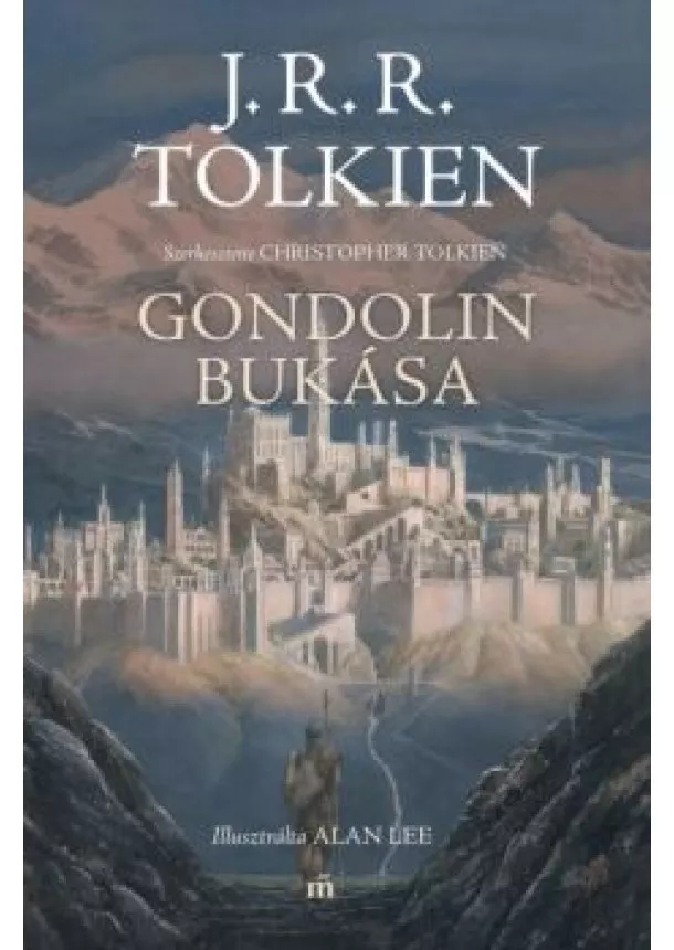 J. R. R. Tolkien - Gondolin bukása