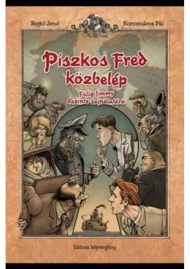 Korcsmáros Pál - Piszkos Fred közbelép Fülig Jimmy őszinte sajnálatára - Színes képregény