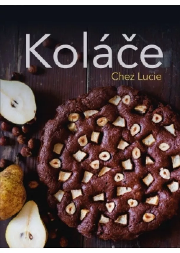 Lucie Dvořáková (Chez Lucie) - Koláče Chez Lucie