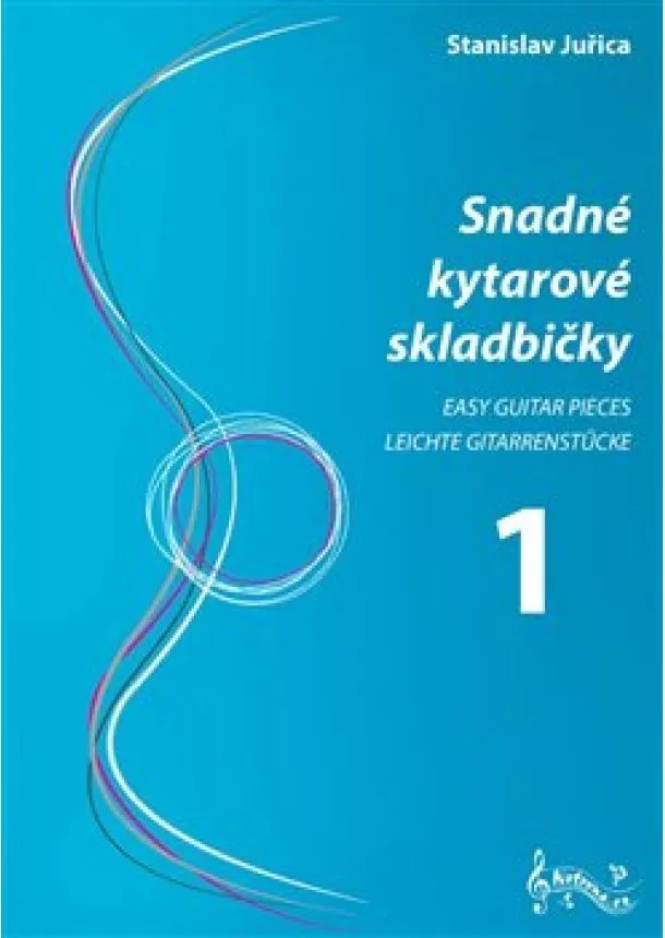 Stanislav Juřica - Snadné kytarové skladbičky 1