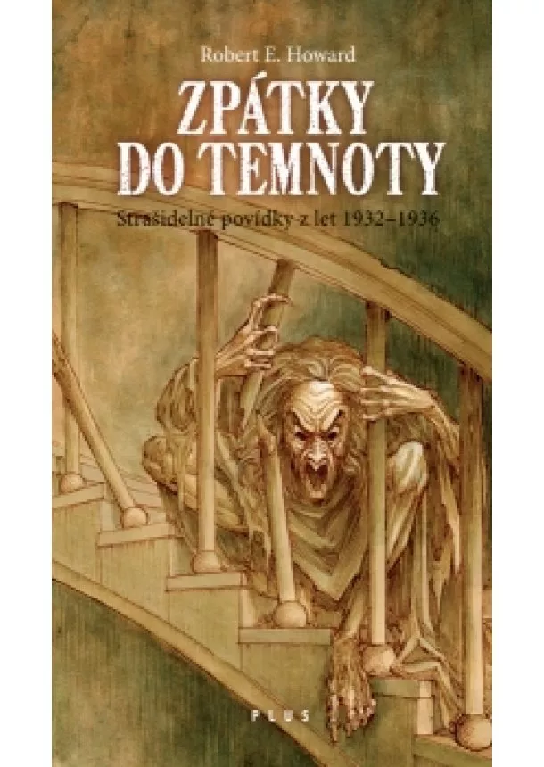 Robert E. Howard - Zpátky do temnoty