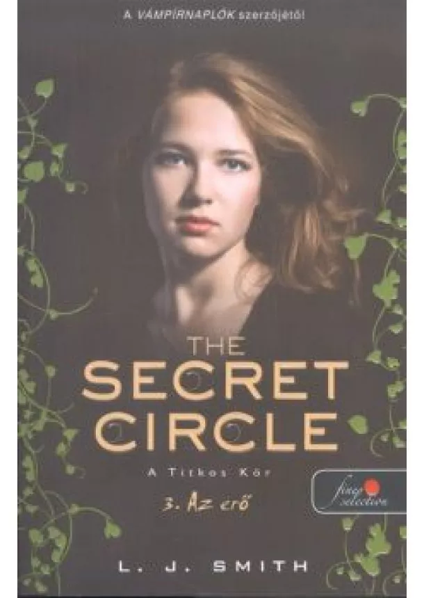 L. J. Smith - The Secret Circle - A titkos kör 3. : Az erő /Puha