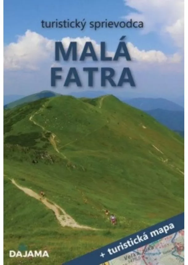 Peter Podolák - Malá Fatra turistický sprievodca