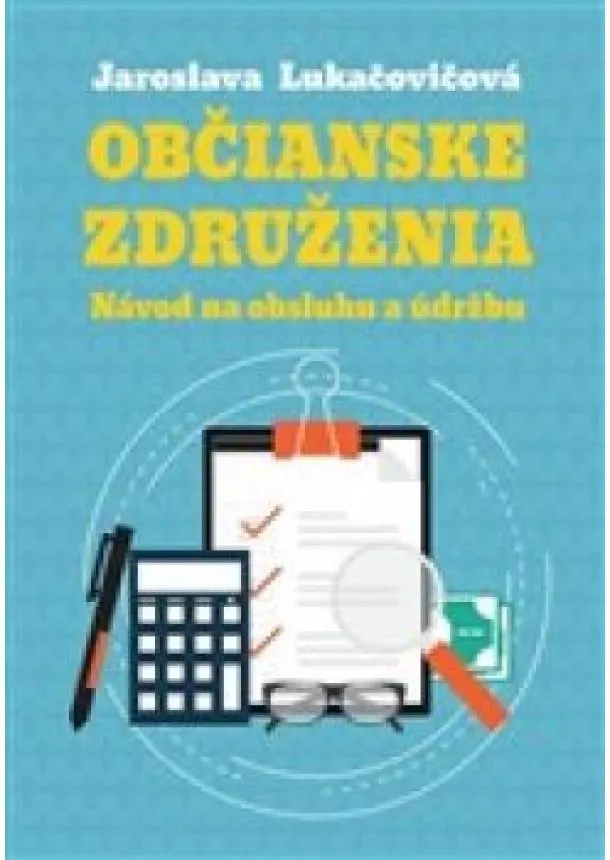 Jaroslava Lukačovičová - Občianske združenia - Návod na obsluhu a údržbu