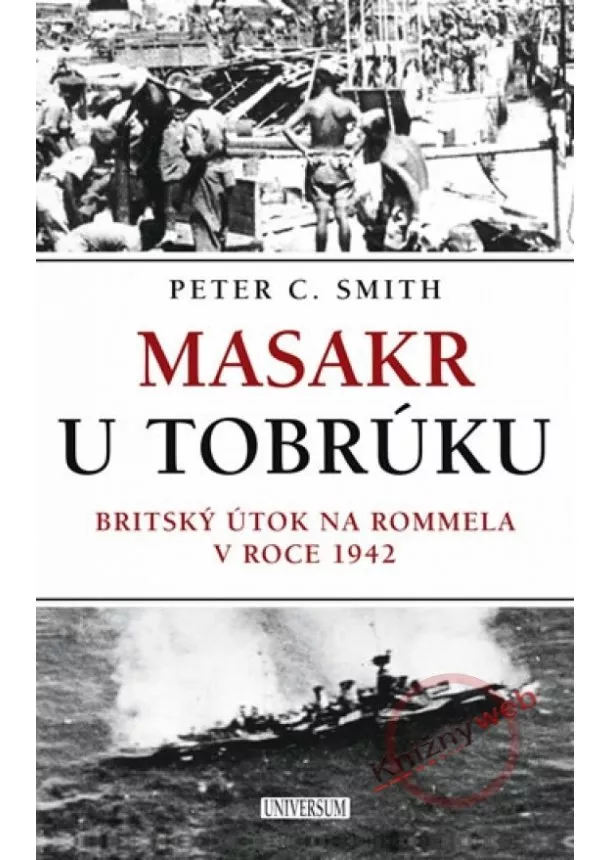 C. Peter Smith - Masakr u Tobrúku