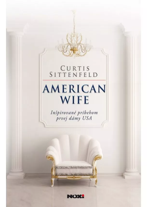 Curtis Sittenfeldová - American wife