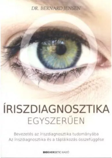 Íriszdiagnosztika egyszerűen